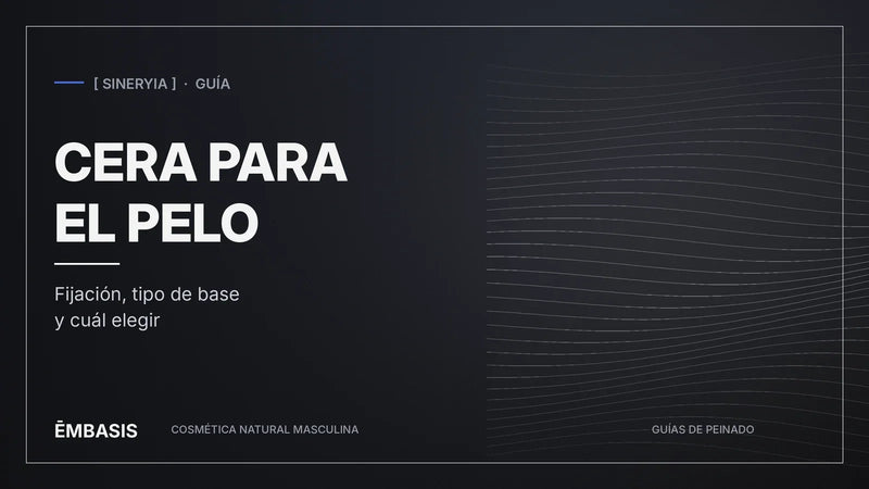 Portada de la guía de cera para el pelo de hombre de EMBASIS